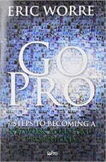 Business books - Go Pro by Eric Worre